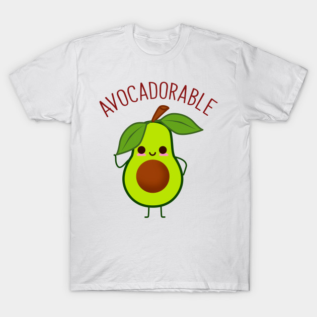 Avocadorable ShirtTeepublic Cute T Avocadorable Cute Avocado 4LA5Rj